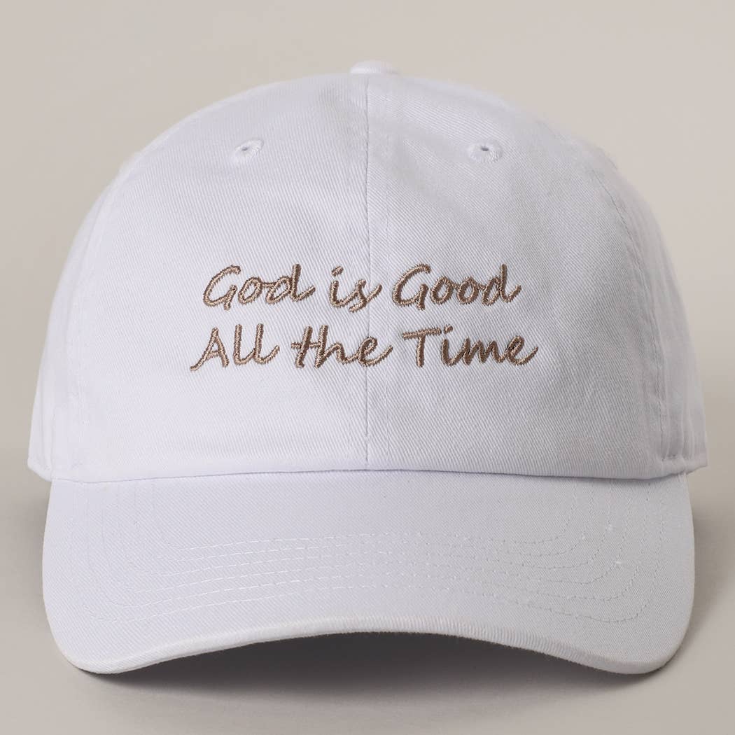 God is Good All The Time Embroidery Baseball Cap