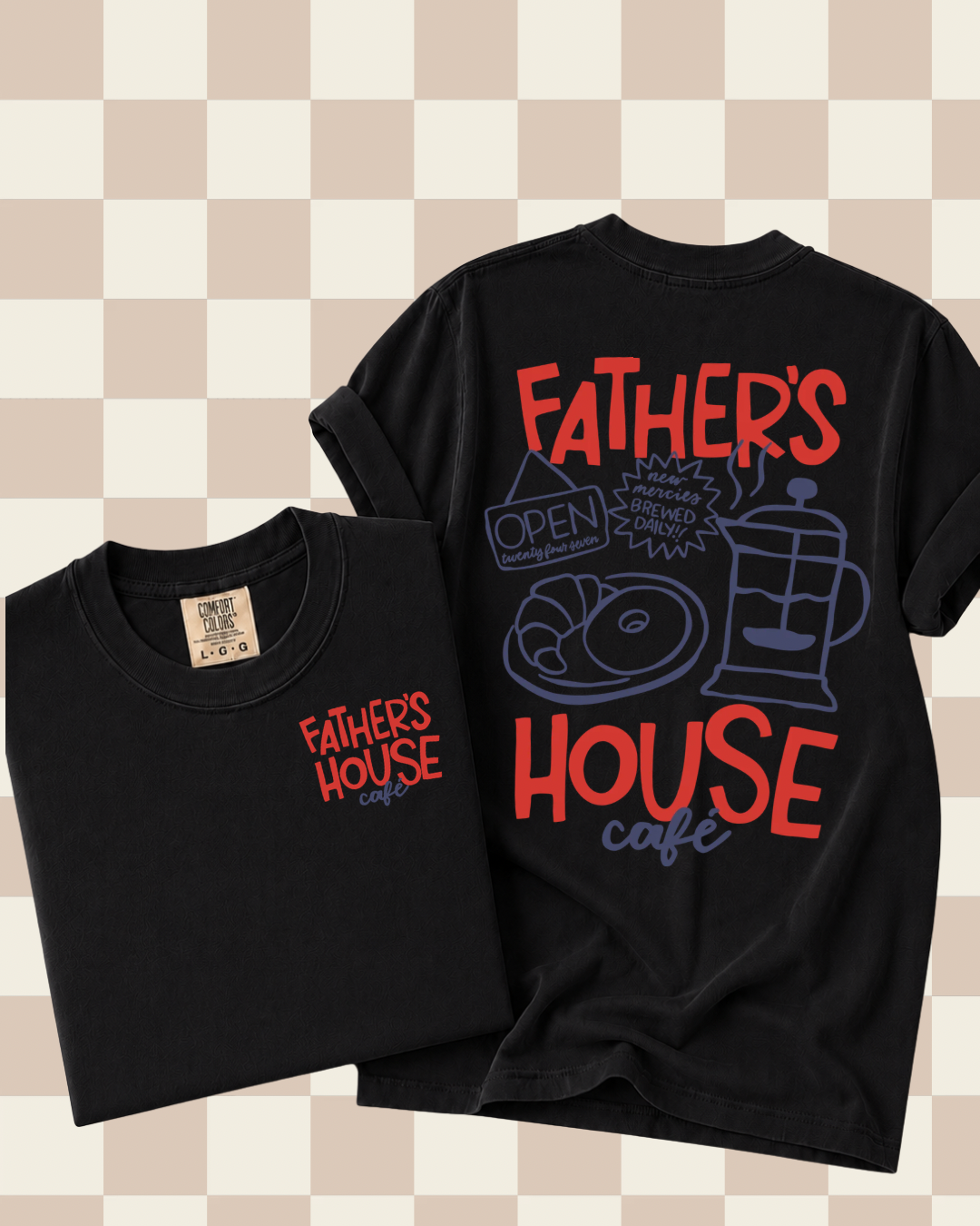 FATHER’S HOUSE CAFE TEE