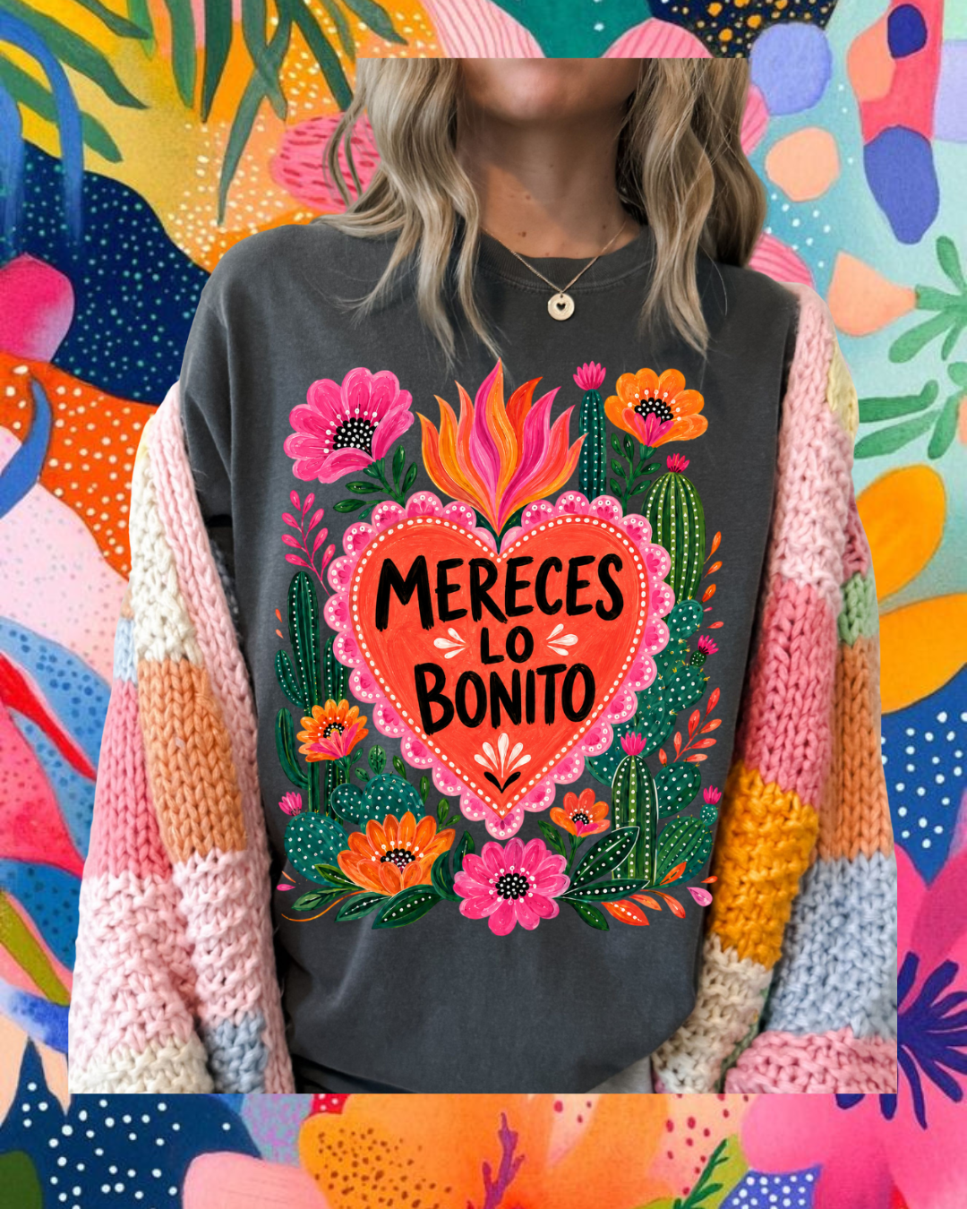 Mereces Lo Bonito Tee