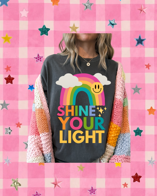 Shine Your Light Tee 🌈☀️