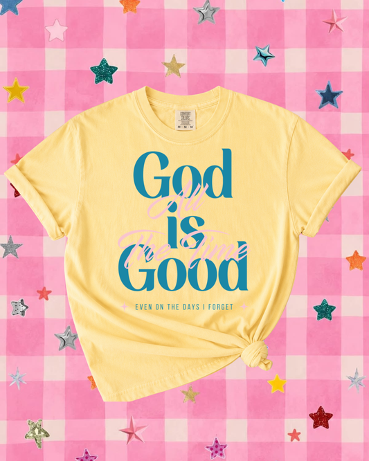 God is Good Tee