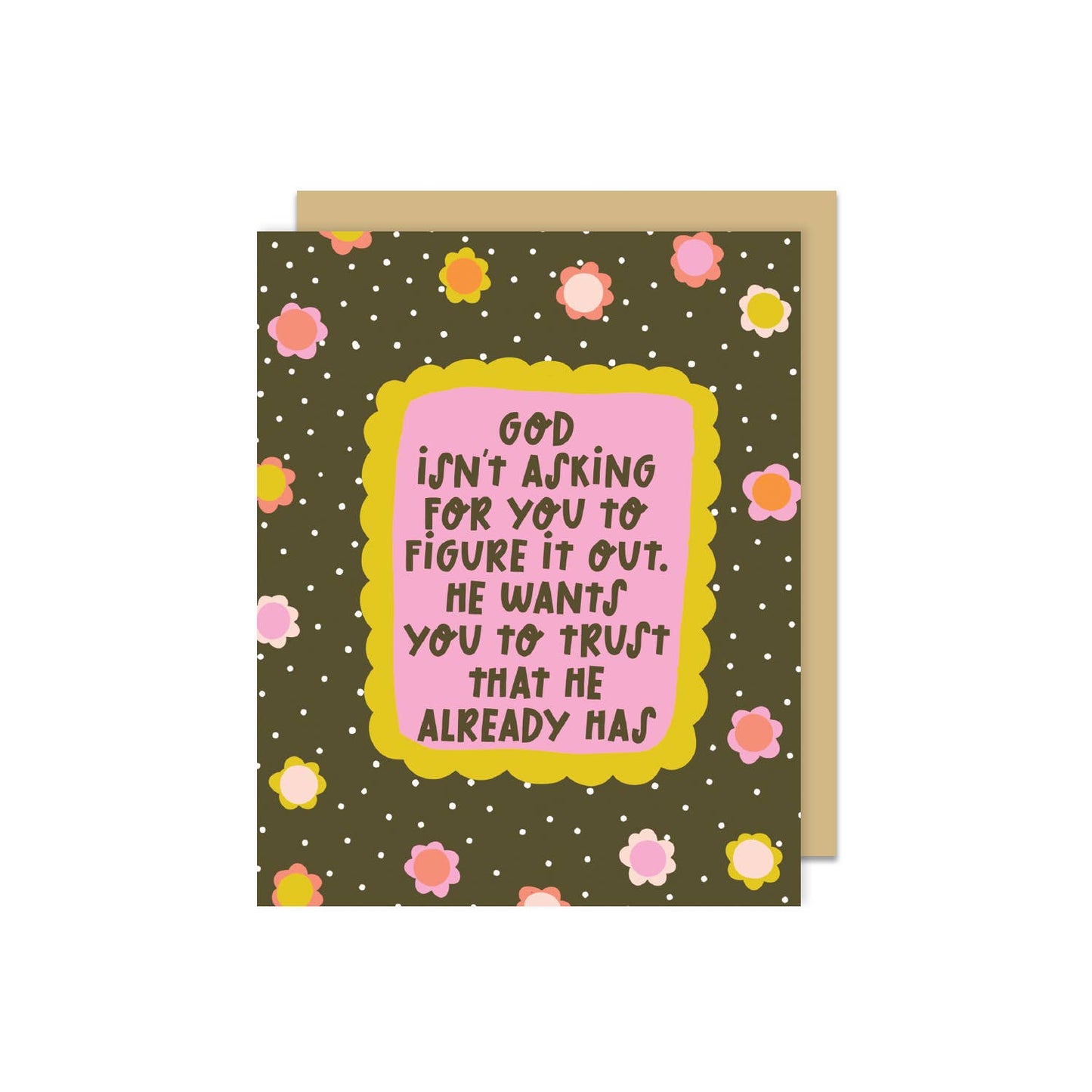 God Isn't Asking . . . Greeting Card