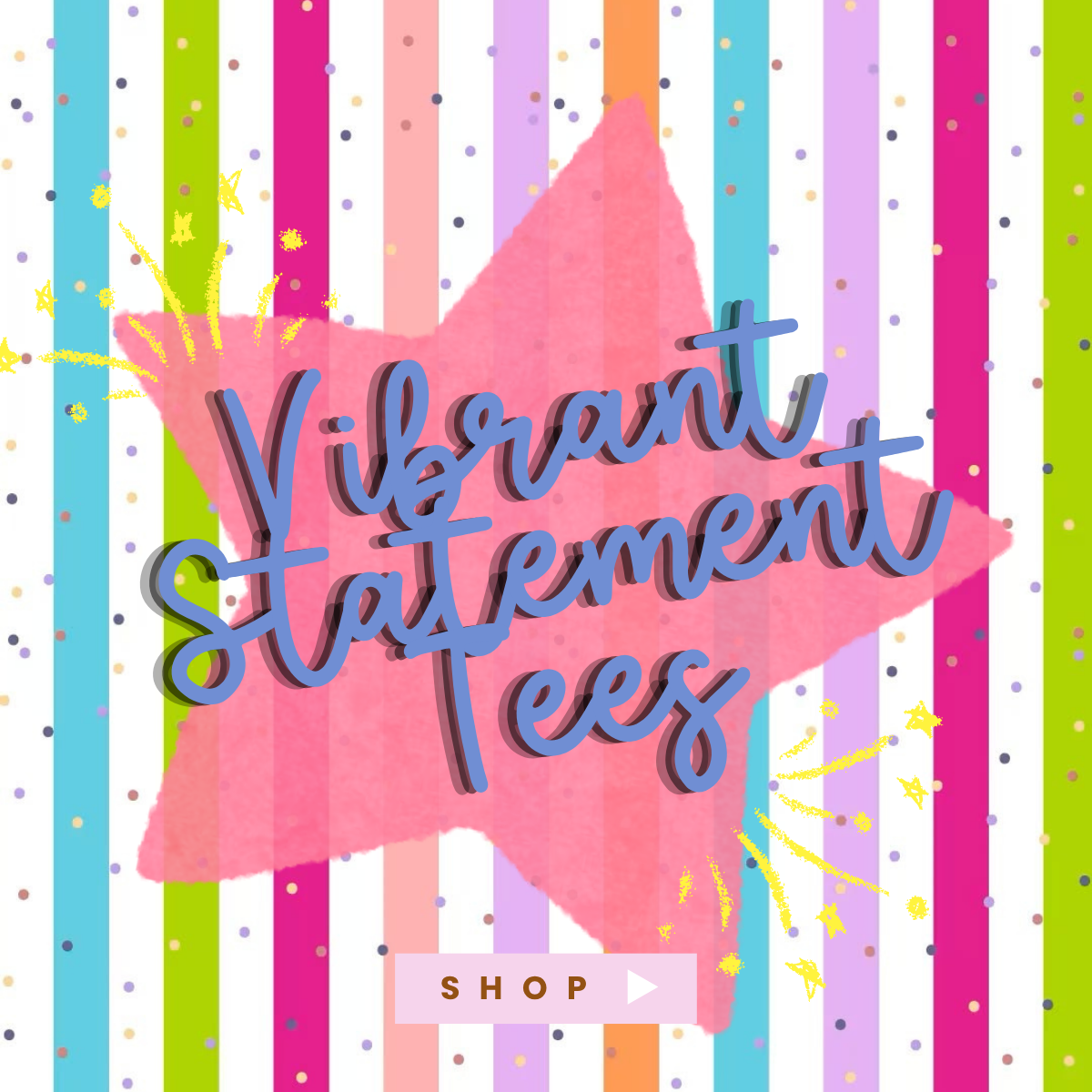 Vibrant Statement Tees
