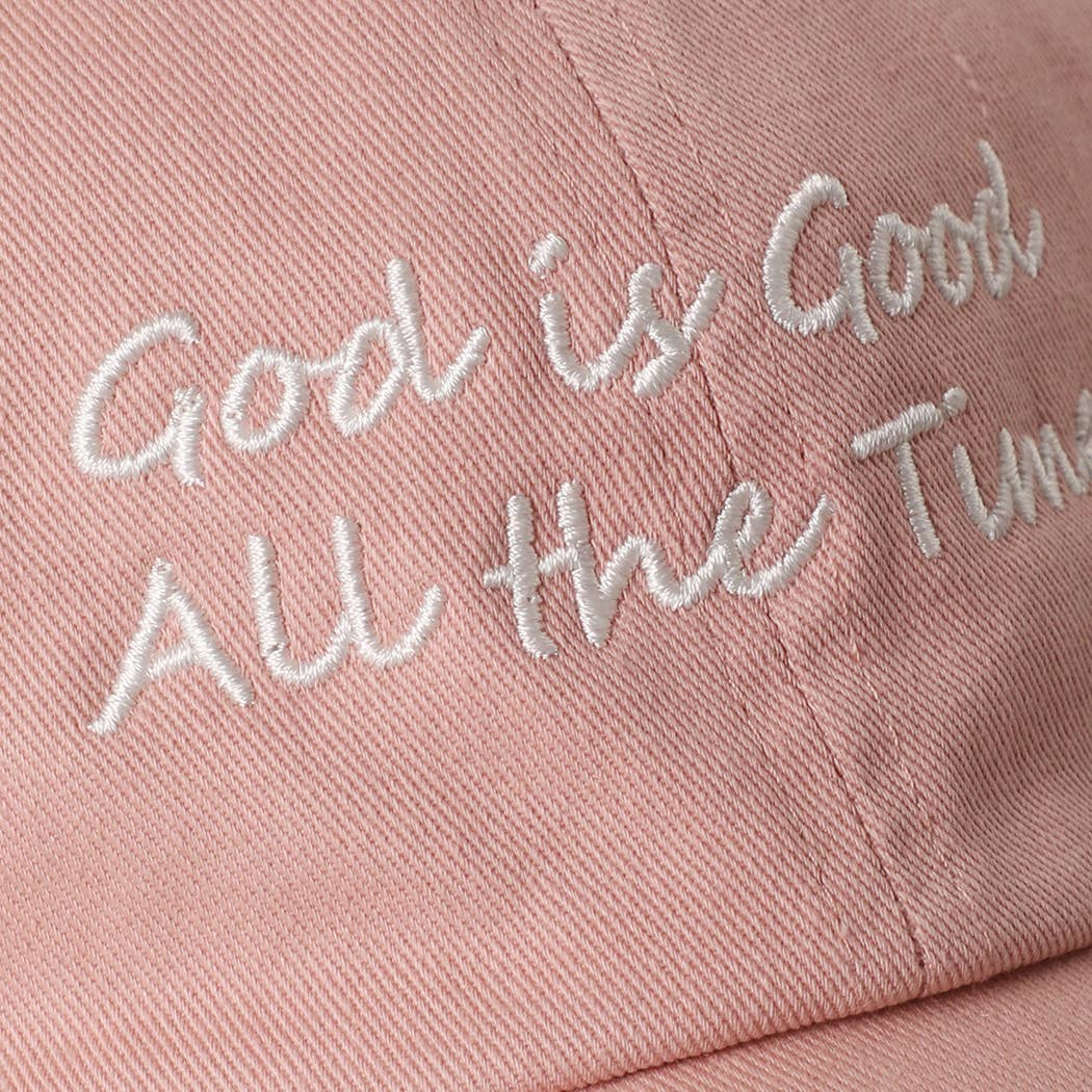 God is Good All The Time Embroidery Baseball Cap