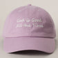 God is Good All The Time Embroidery Baseball Cap