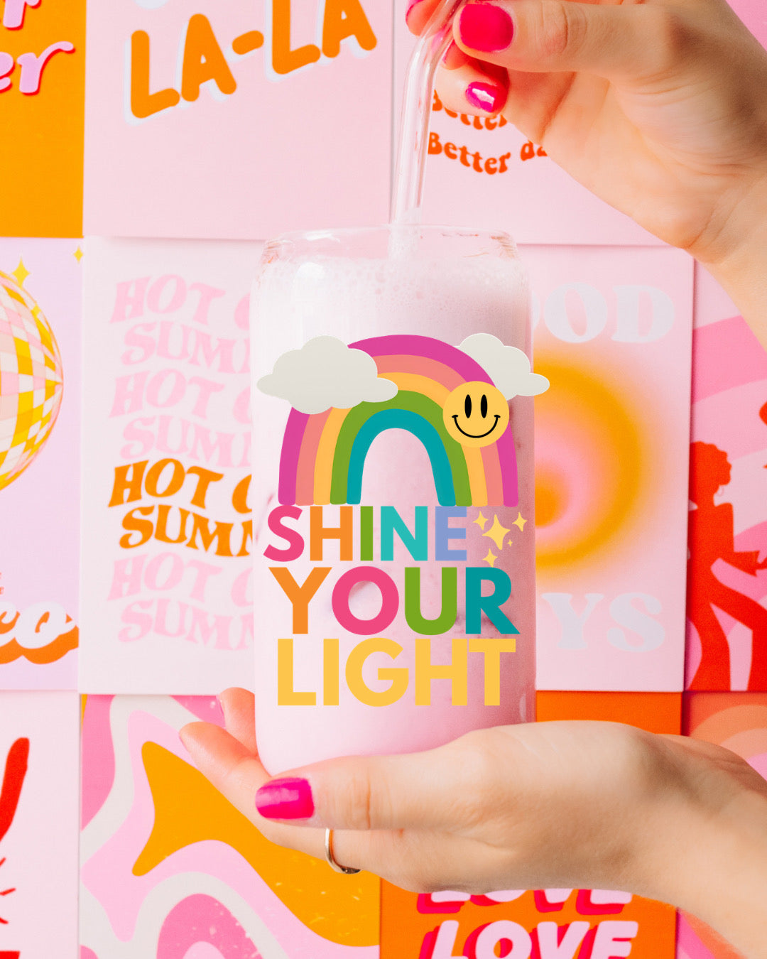 SHINE YOUR LIGHT GLASSCUP 🌈😁