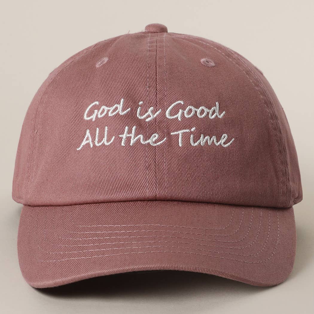 God is Good All The Time Embroidery Baseball Cap