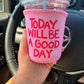 Really Good Day Drink Sleeve