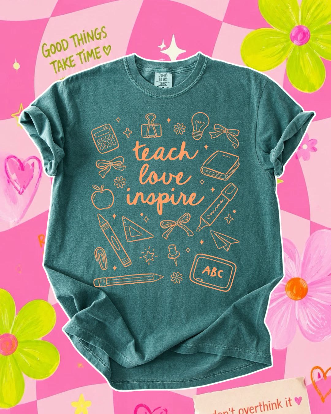 Teach, Love, Inspire TEE 💕🍎