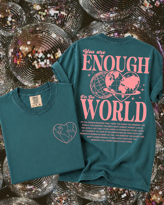 YOU ARE ENOUGH TEE