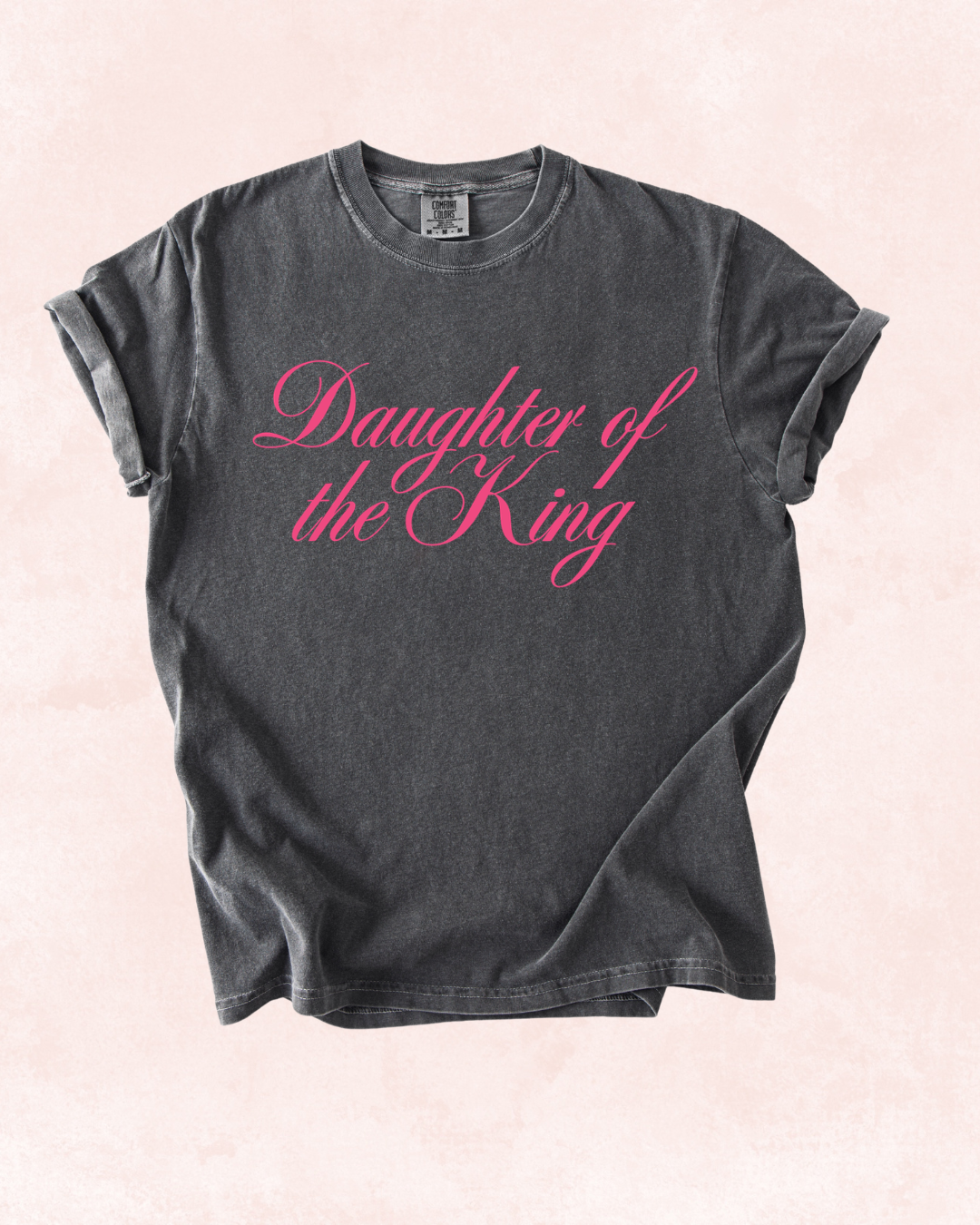 Daughter of The King TEE
