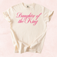 Daughter of The King TEE