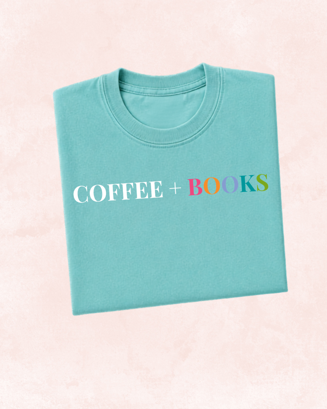 COFFEE + BOOKS Tee 📚🌈✨