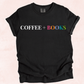 COFFEE + BOOKS Tee 📚🌈✨