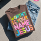 Worthy is Your Name Tee