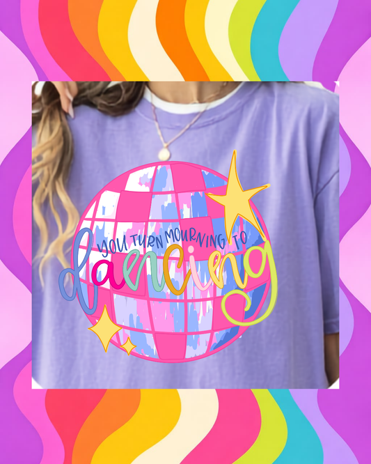 Dancing Through the Mourning Tee 🪩✨