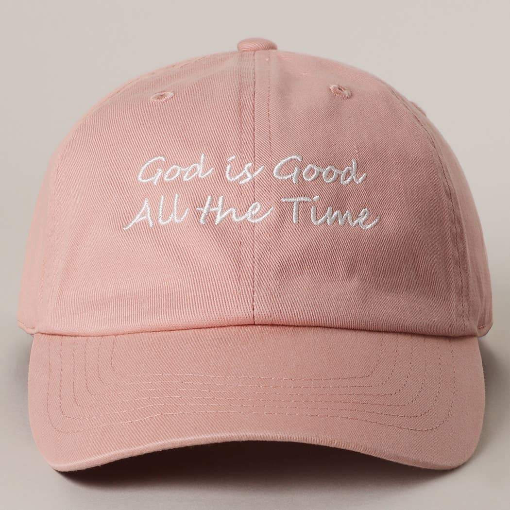 God is Good All The Time Embroidery Baseball Cap